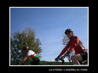 LA CYDNIE I L’ANDREU AL FONS 