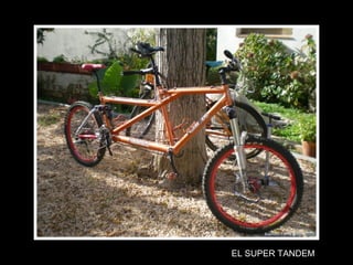 EL SUPER TANDEM 