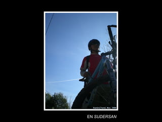 EN  SUDERSAN 