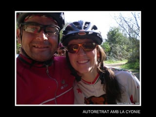 AUTORETRAT AMB LA CYDNIE 