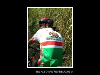 WE ALSO ARE REPUBLICAN   