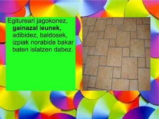 Argiaren hedapenak honango ezaugarri honeek daukaz:  h 