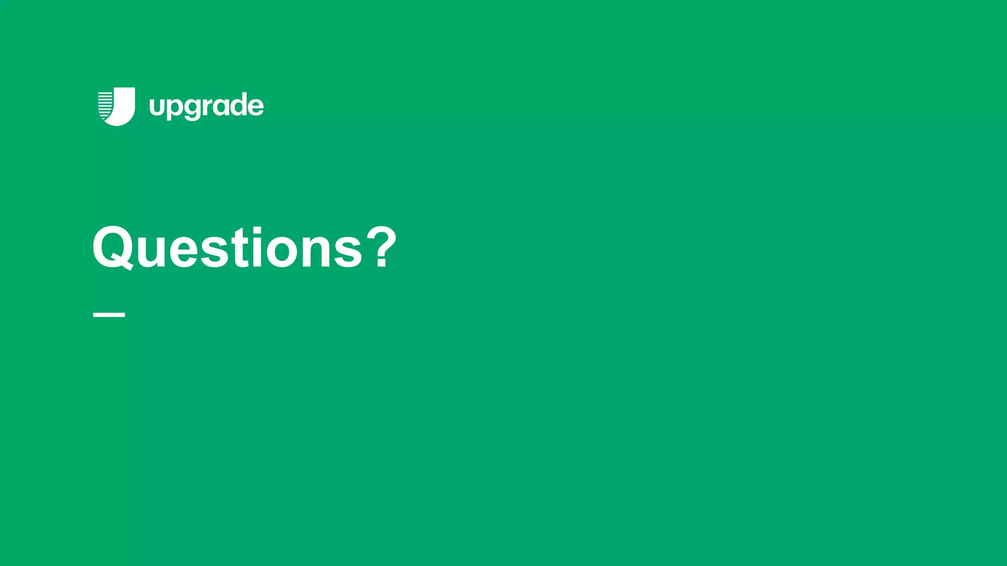 Questions?