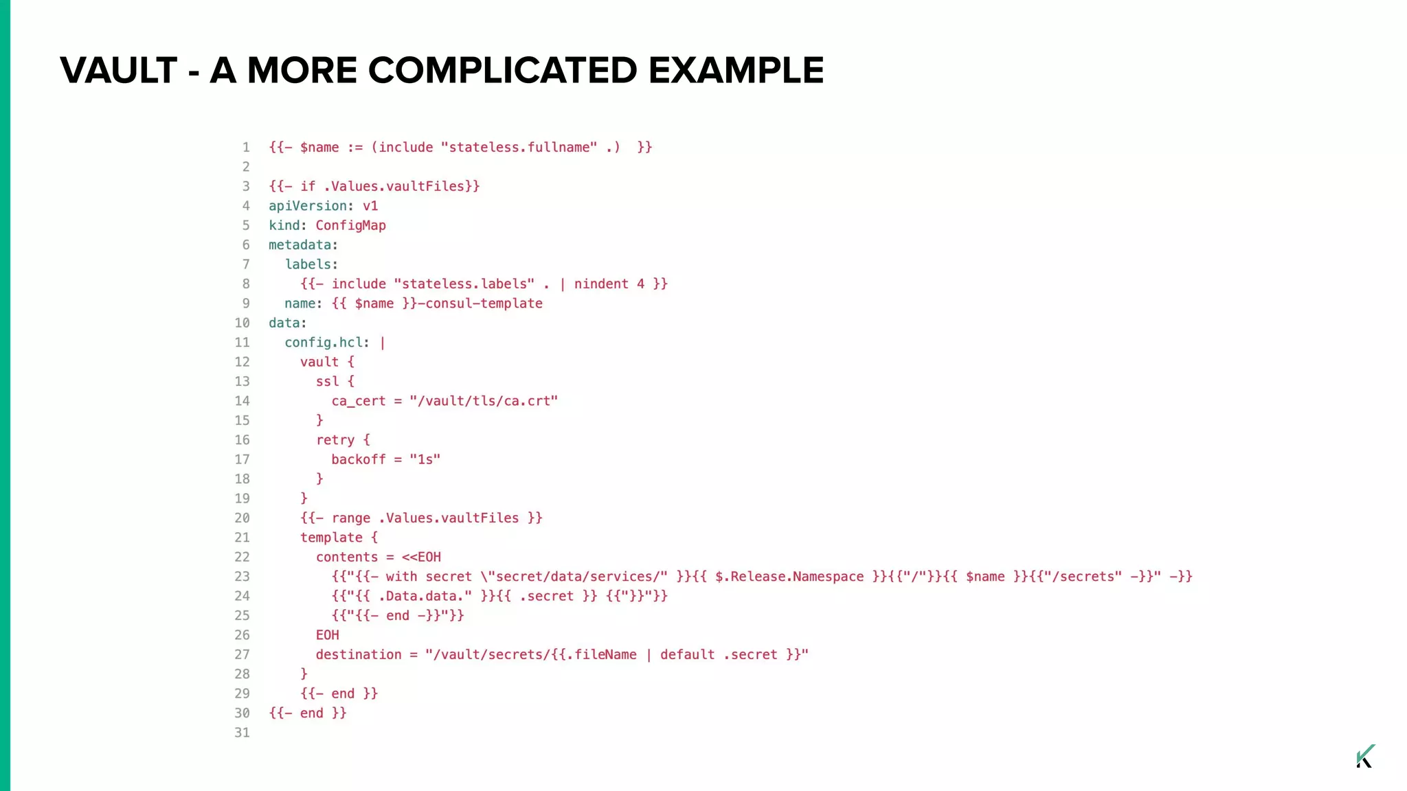 VAULT - A MORE COMPLICATED EXAMPLE
 
