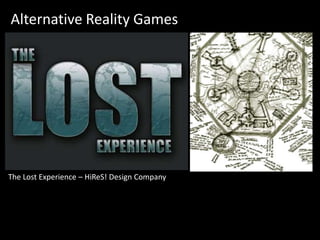 Alternative Reality GamesThe Lost Experience – HiReS! Design Company