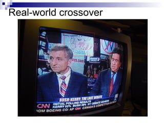 Real-world crossover 