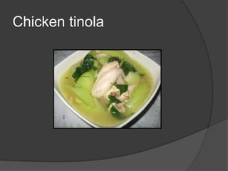 Chicken tinola
 