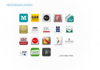 REFERENZKUNDEN
...und viele mehr.
 