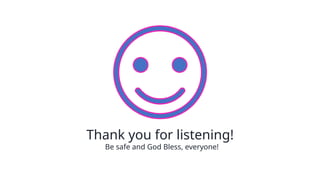 Thank you for listening!
Be safe and God Bless, everyone!
 