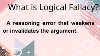 ARGUMENT- Types of logical fallacy .pptx