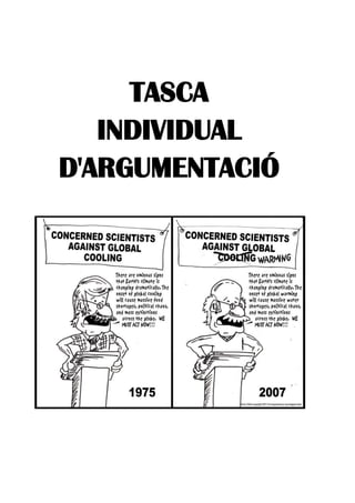 TASCA
INDIVIDUAL
D'ARGUMENTACIÓ
 