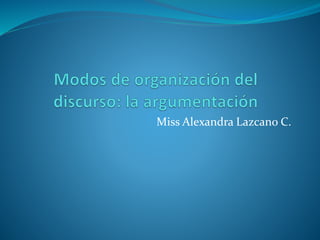 Miss Alexandra Lazcano C.
 