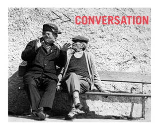 >> CONVERSATION
 