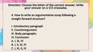 USE ARGUMENTATIVE WRITING TECHNIQUES. pptx | PPTX