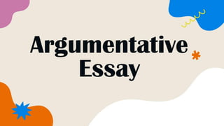 ARGUMENTATIVE ESSAY and its KEY ELEMENTS.pptx