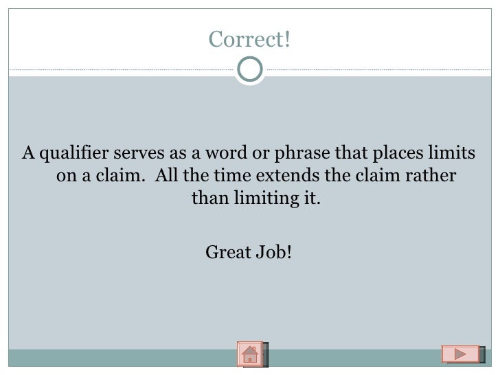 What is a qualifier in an argument essay