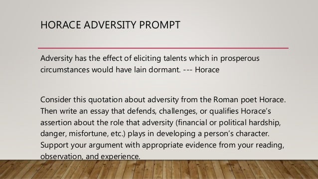 Horace And Adversity Essay Horace And Adversity Essay Essay Proposal Template also Compare Contrast Essay Papers Argumentative Essay Examples High School