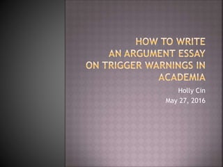 Holly Cin
May 27, 2016
 