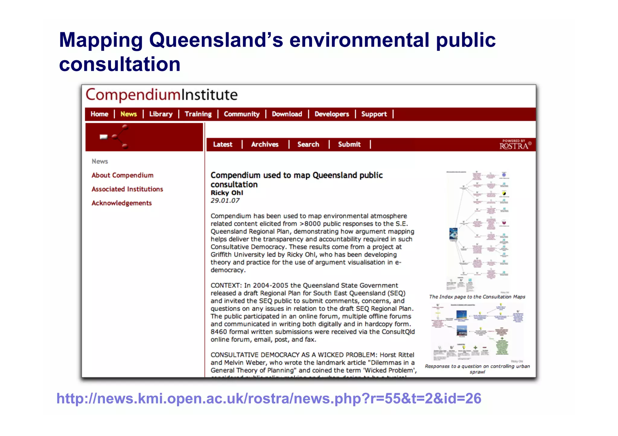 Mapping Queensland’s environmental public
consultation




http://news.kmi.open.ac.uk/rostra/news.php?r=55&t=2&id=26
 