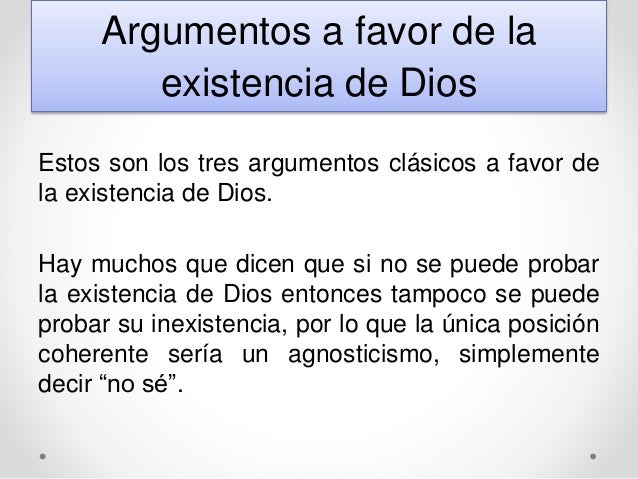 Argumentos a favor de la existencia de dios