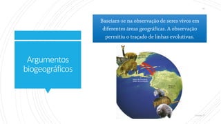 Argumentos
biogeográficos
 