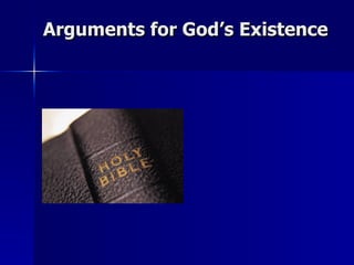 Arguments for God’s Existence
 