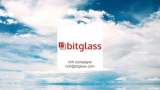 STORYBOARDS
rich campagna
rich@bitglass.com
 