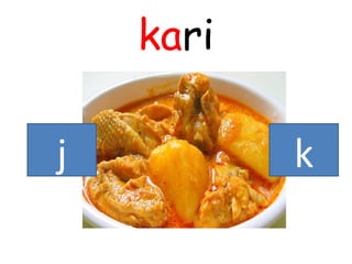 kari
j k
 