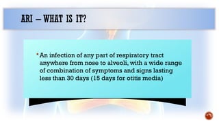 ARI are the most common during winter seasons .... | PPTX