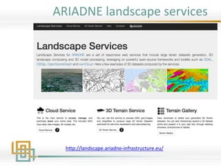 ARIADNE landscape services
http://landscape.ariadne-infrastructure.eu/
 