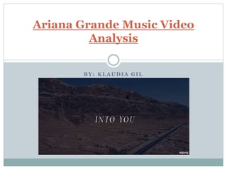 Ariana Grande Music Video Analysis | PPT