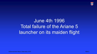 Ariane 5 launcher failure | PPTX