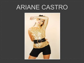 Ariane Castro 
