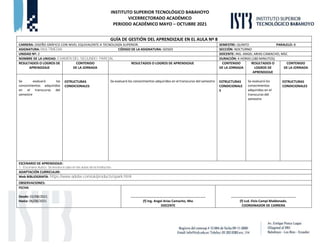 INSTITUTO SUPERIOR TECNOLÓGICO BABAHOYO
VICERRECTORADO ACADÉMICO
PERIODO ACADÉMICO MAYO – OCTUBRE 2021
GUÍA DE GESTIÓN DEL APRENDIZAJE EN EL AULA Nº 8
CARRERA: DISEÑO GRÁFICO CON NIVEL EQUIVALENTE A TECNOLOGÍA SUPERIOR. SEMESTRE: QUINTO PARALELO: B
ASIGNATURA: MULTIMEDIA CÓDIGO DE LA ASIGNATURA: GD503 SECCIÓN: NOCTURNO
UNIDAD Nº: 2 DOCENTE: ING. ANGEL ARIAS CAMACHO, MSC
NOMBRE DE LA UNIDAD: EXAMEN DEL SEGUNDO PARCIAL DURACIÓN: 4 HORAS (180 MINUTOS)
RESULTADOS O LOGROS DE
APRENDIZAJE
CONTENIDO
DE LA JORNADA
RESULTADOS O LOGROS DE APRENDIZAJE CONTENIDO
DE LA JORNADA
RESULTADOS O
LOGROS DE
APRENDIZAJE
CONTENIDO
DE LA JORNADA
Se evaluará los
conocimientos adquiridos
en el transcurso del
semestre
ESTRUCTURAS
CONDICIONALES
Se evaluará los conocimientos adquiridos en el transcurso del semestre ESTRUCTURAS
CONDICIONALE
S
Se evaluará los
conocimientos
adquiridos en el
transcurso del
semestre
ESTRUCTURAS
CONDICIONALES
ESCENARIO DE APRENDIZAJE:
1.- Escenario Áulico: Se llevara a cabo en las aulas de la institución.
ADAPTACIÓN CURRICULAR:
Web BIBLIOGRAFÍA: https://www.adobe.com/uk/products/spark.html
OBSERVACIONES:
FECHA
Desde: 02/08/2021
Hasta: 06/08/2021
……………………………………………………………………………
(f) Ing. Angel Arias Camacho, Msc
DOCENTE
…………………..…………………………………………….
(f) Lcd. Elvis Campi Maldonado.
COORDINADOR DE CARRERA
 