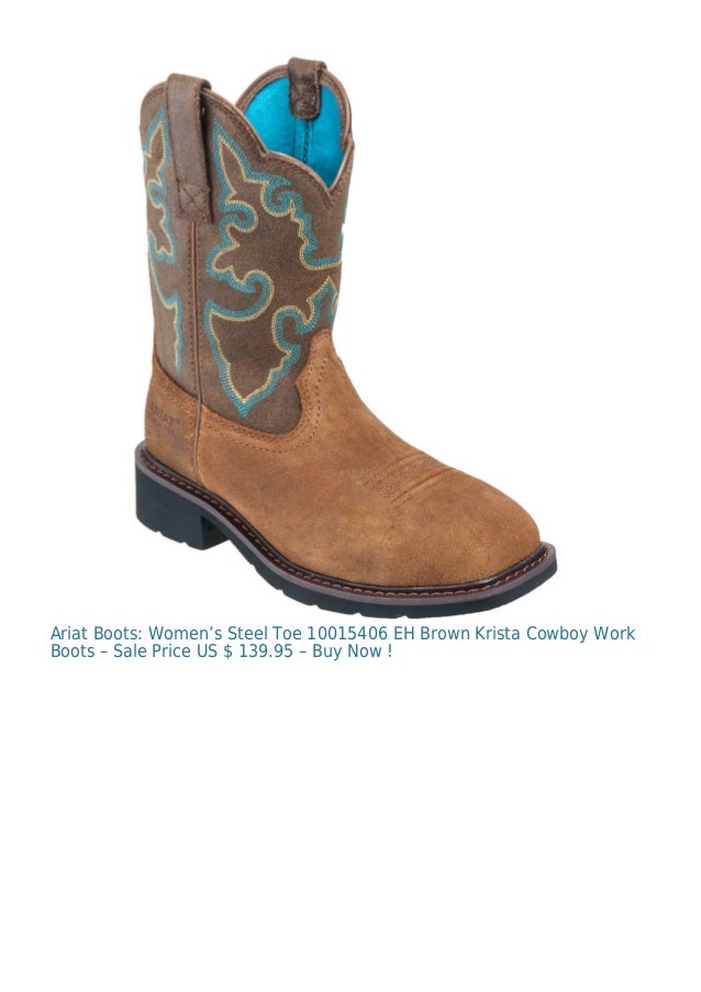 ariat women's steel toe cowboy boots