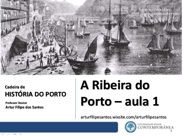 A Ribeira Do Porto Artur Filipe Dos Santos Historia Do Porto