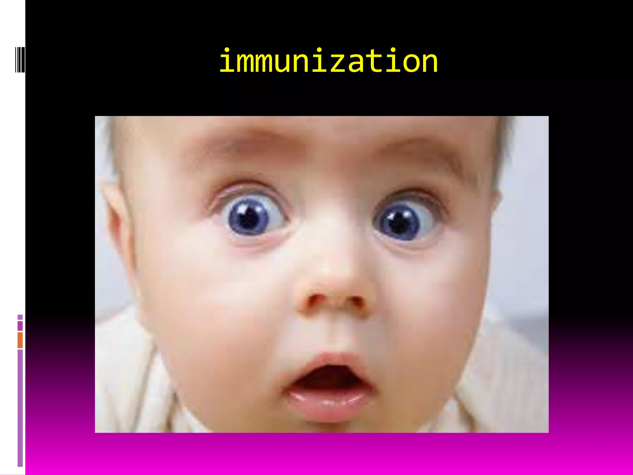 immunization

 