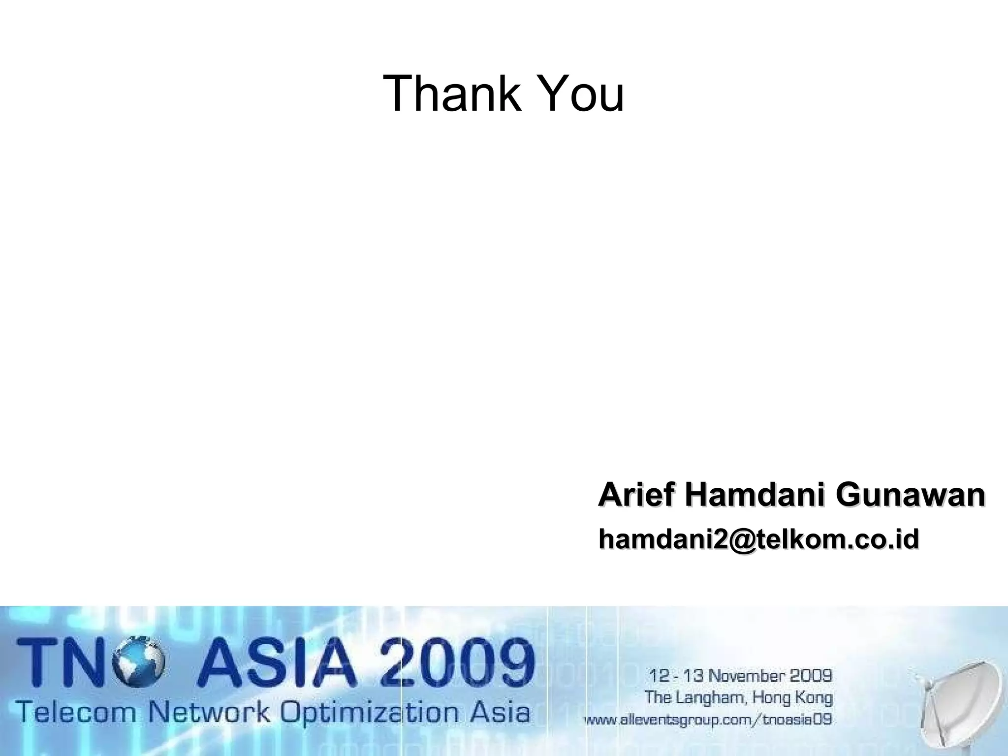 Arief Hamdani Gunawan [email_address] Thank You 