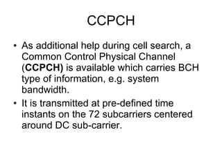 LTE – spectrum flexibility LTE physical layer supports any bandwidth from 1.4 MHz to 20 MHz in steps of 180 kHz (resource block) Current LTE specification supports a subset of 6 different system bandwidths All UEs must support the maximum bandwidth of 20 MHz 
