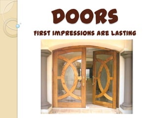 Arieta DoorsFirst impressions are lasting 