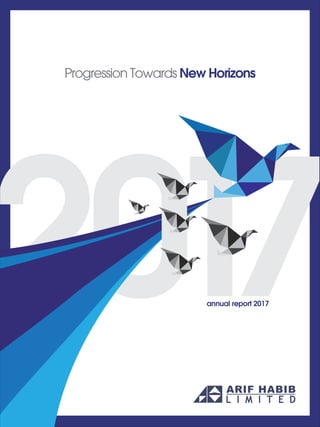 annual report 2017
Progression Towards New Horizons
 