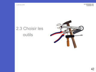 2.3 Choisir les outils 