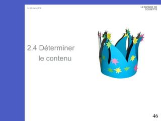 2.4 Déterminer le contenu 