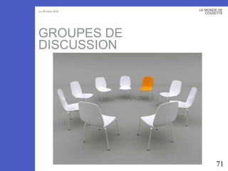 GROUPES DE DISCUSSION 