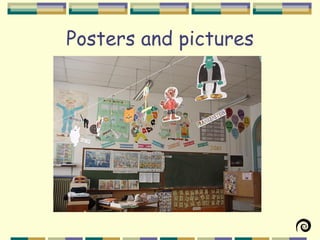 Posters and pictures
 