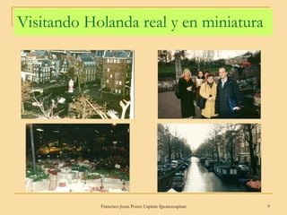 Visitando Holanda real y en miniatura 