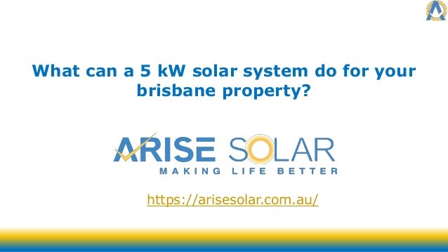 What Can A 5 Kw Solar System Do For Your Brisbane Property