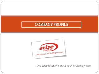 One End Solution For All Your Sourcing Needs 