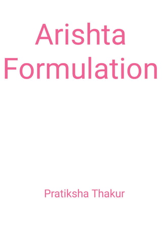 Arishta Formulation 