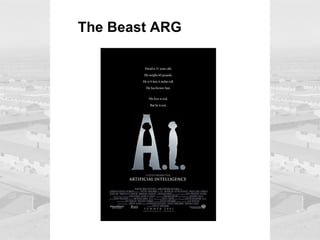 The Beast ARG
 